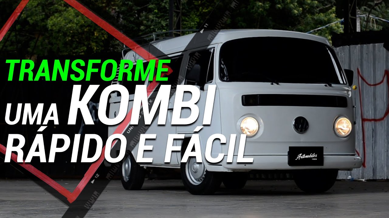 Como TRANSFORMAR uma KOMBI RÁPIDO e  FÁCIL!