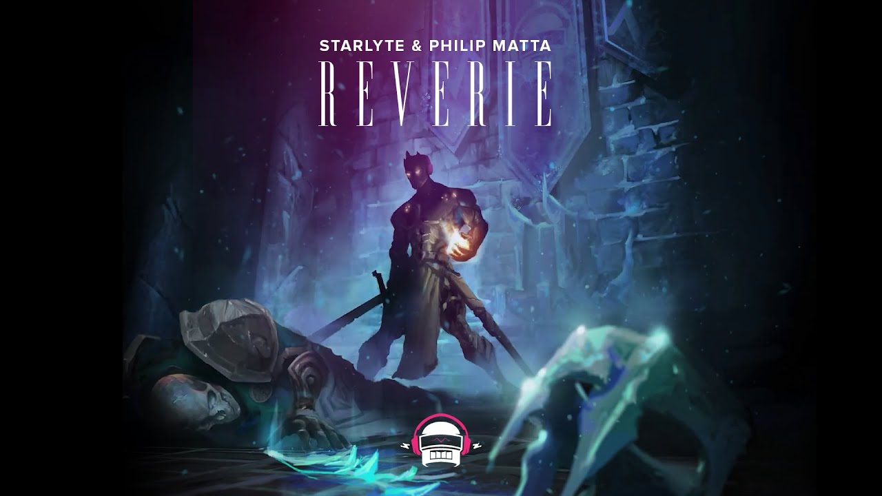 STARLYTE & Philip Matta - Reverie | Ninety9Lives Release