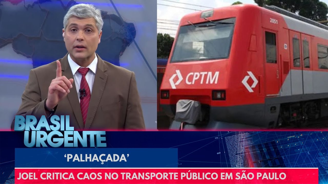 Joel critica caos no transporte público em SP: 
