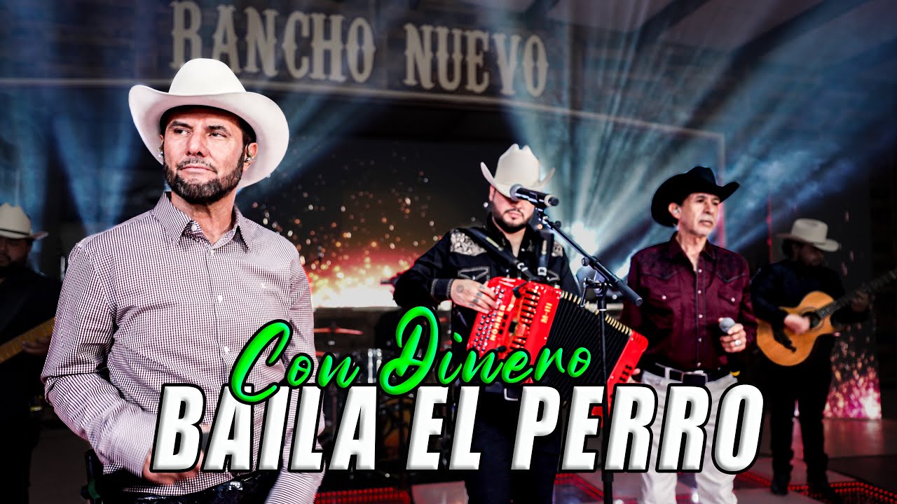 LEONEL EL RANCHERO Ft. JOHNNY JURADO - CON DINERO BAILA EL PERRO  - EN VIVO