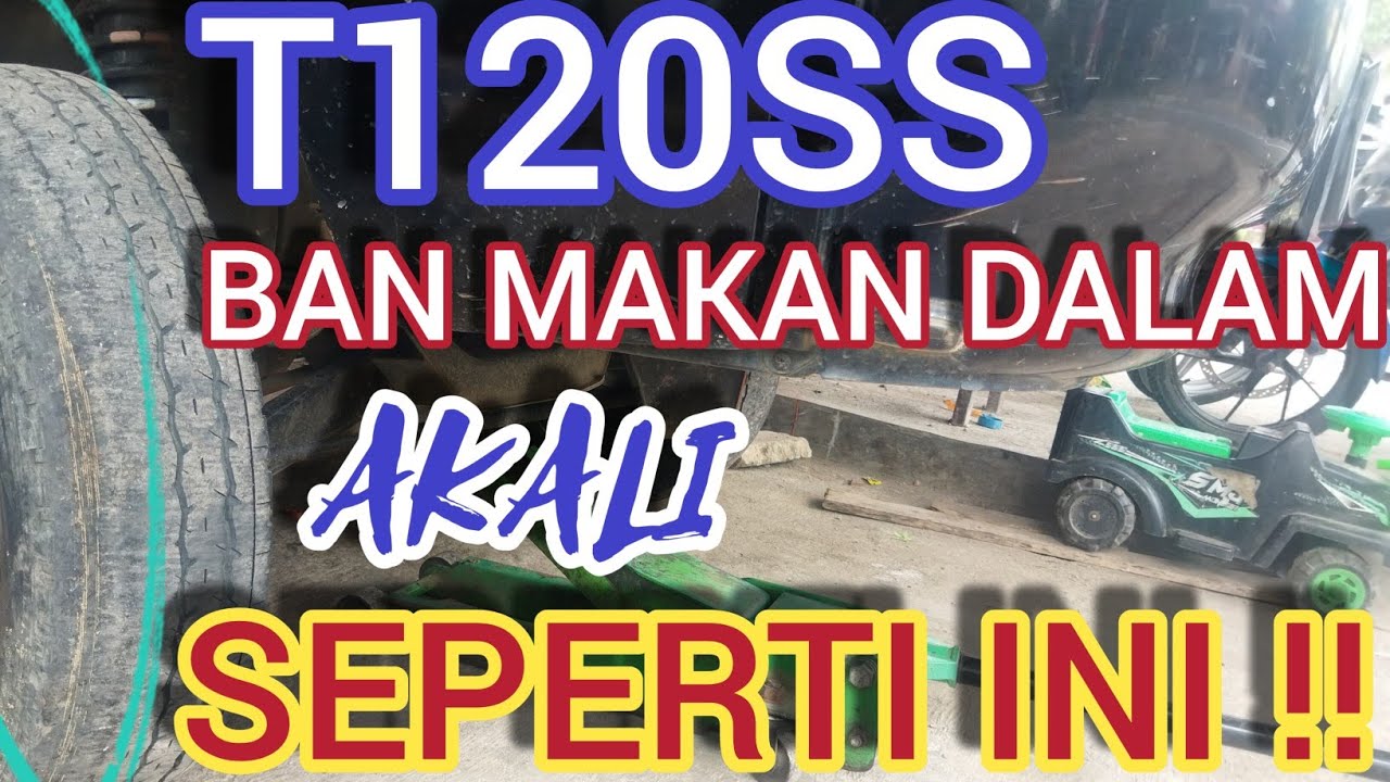 PENYEBAB BAN T120SS MAKAN DALAM/LUAR DAN CARA MUDAH MENGATASINYA