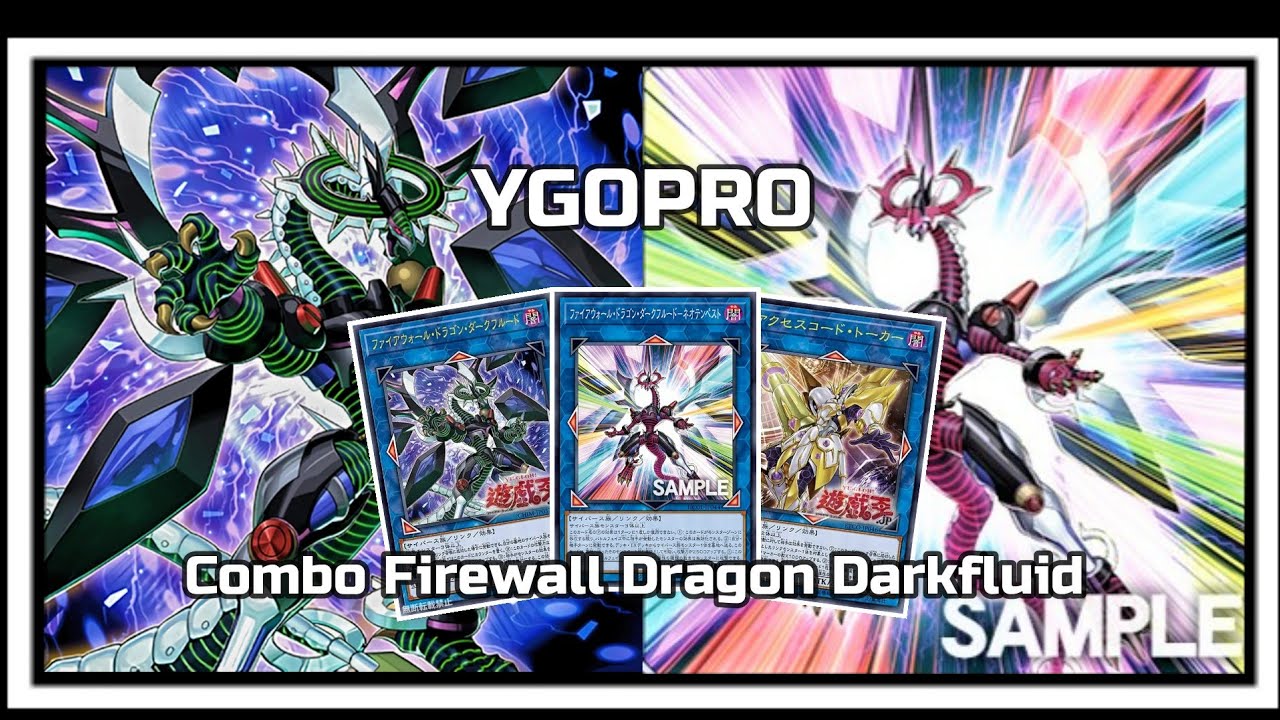 [YGOPRO] Combo Firewall Dragon Darkfluid