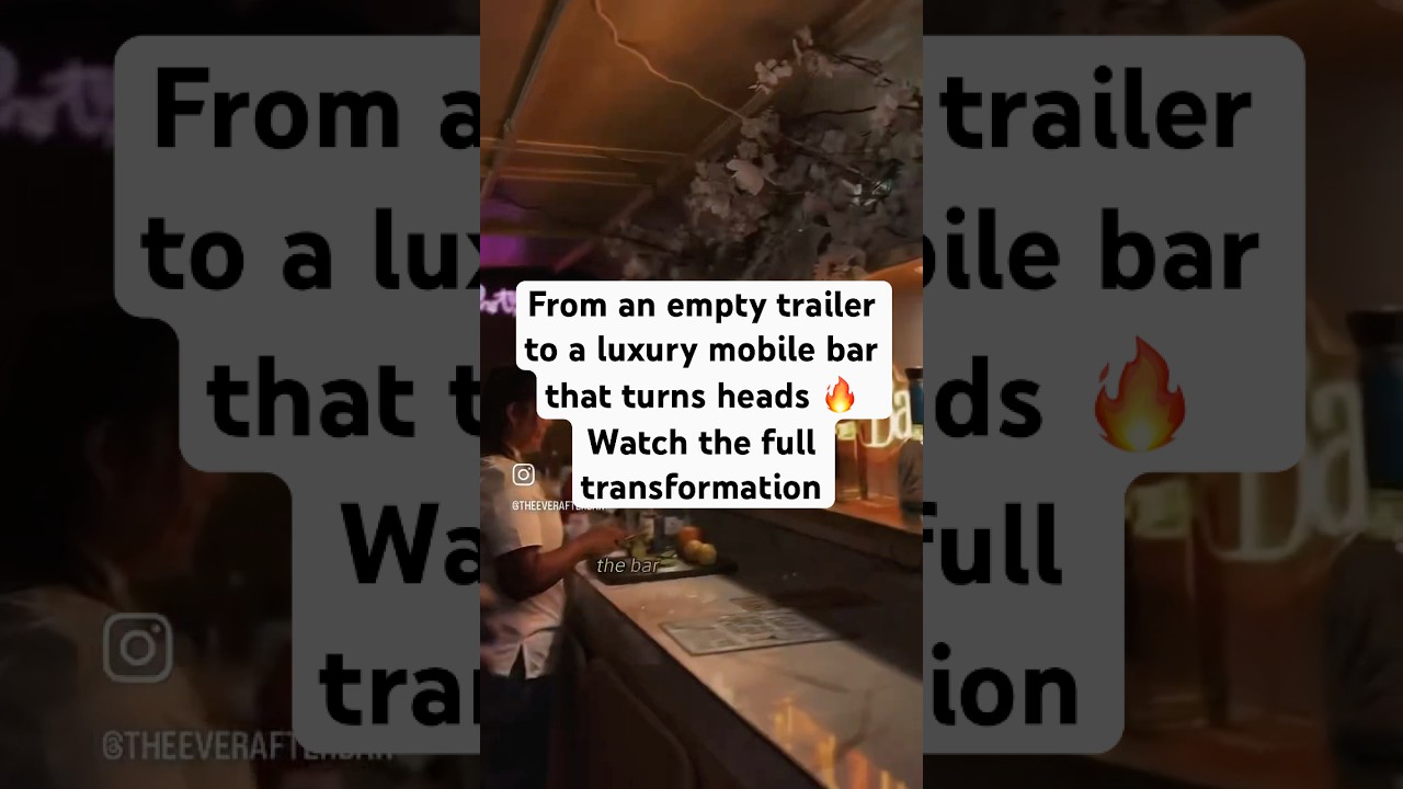 From an empty trailer to a luxury mobile bar that turns heads 🔥 Watch the full transformation