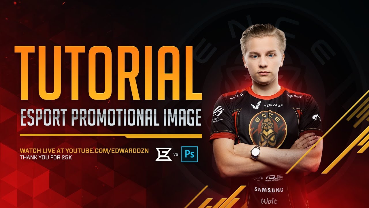 Esports Promotional Image Tutorial - Photoshop Tutorial by EdwardDZN