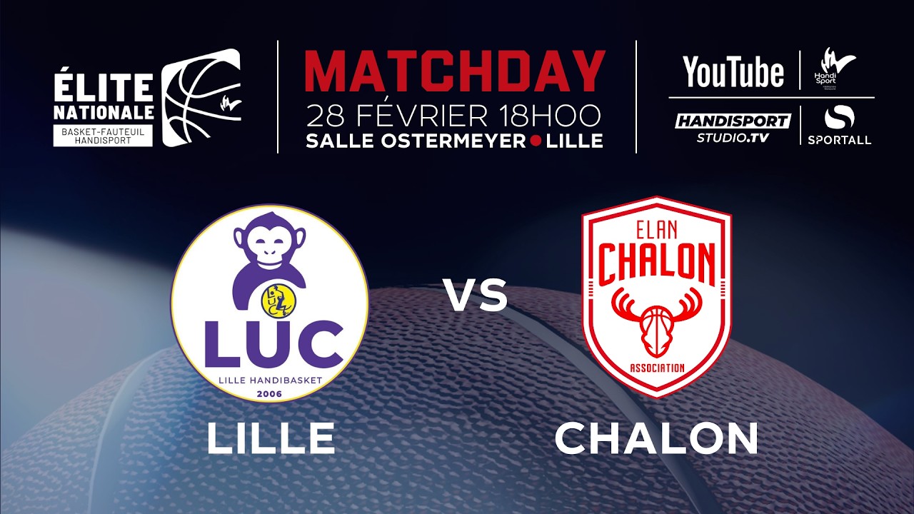 Lille / Chalon - Championnat de France de basket fauteuil Elite Nationale - 11ème Journée