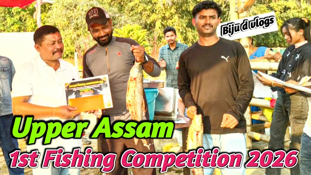 Upper Assam 1st Fishing Competition 2026 #bijudvlogs #competition #fishing