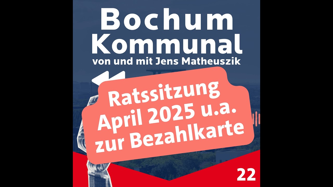 Bochum-Kommunal: Episode 22