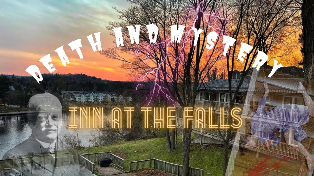 Unexplained SCARES at Bracebridge's Inn at the Falls