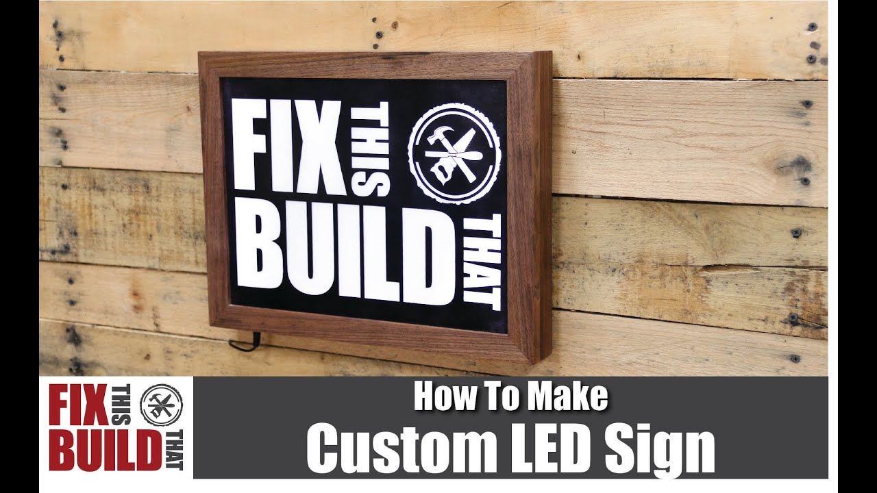 How to Make a Custom LED Sign with a Wooden Frame