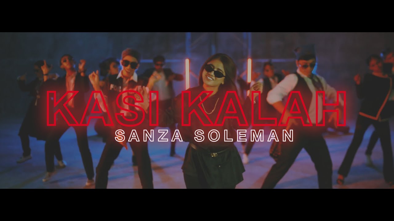 SANZA SOLEMAN - KASI KALAH (OFFICIAL MUSIC VIDEO)