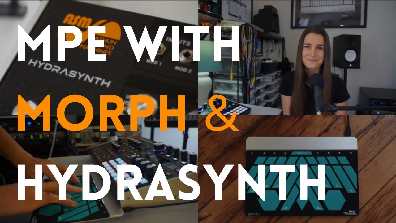 What is MPE? Sensel Morph & Hydrasynth Tutorial | Sarah Belle Reid