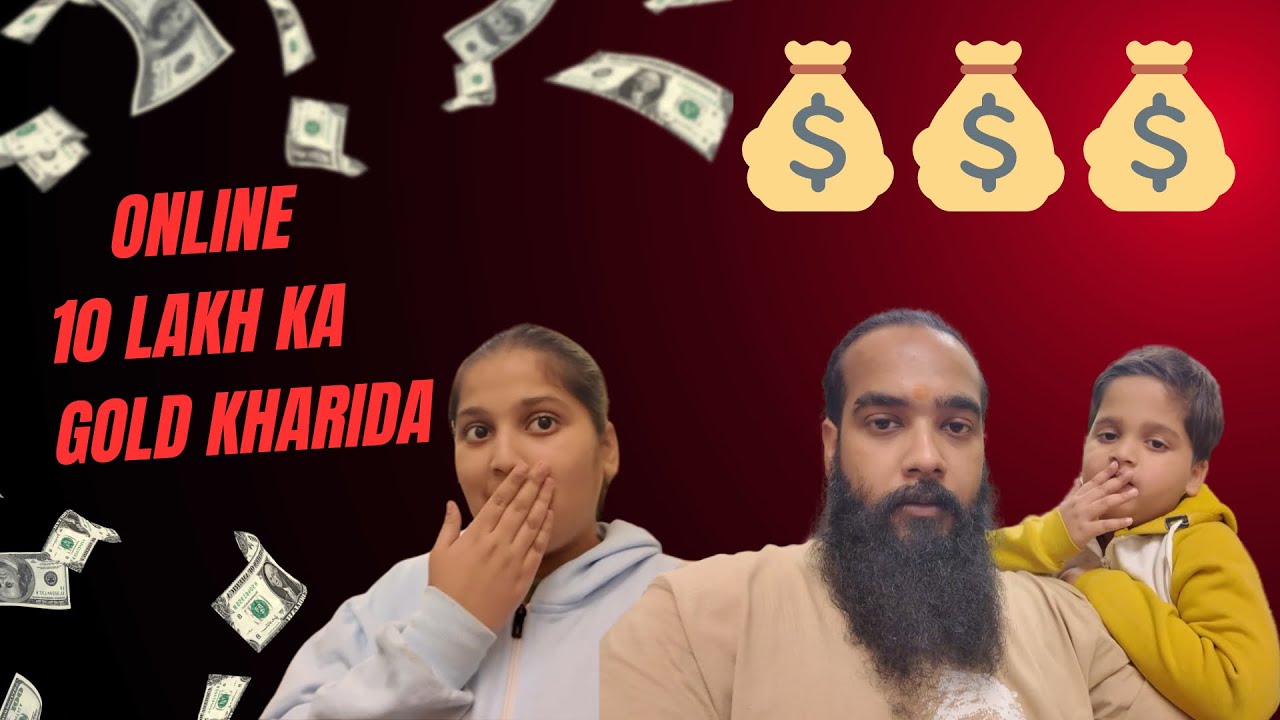  Online 10 Lakh Ka Gold Kharida – Dekho Reaction! 😱💰”