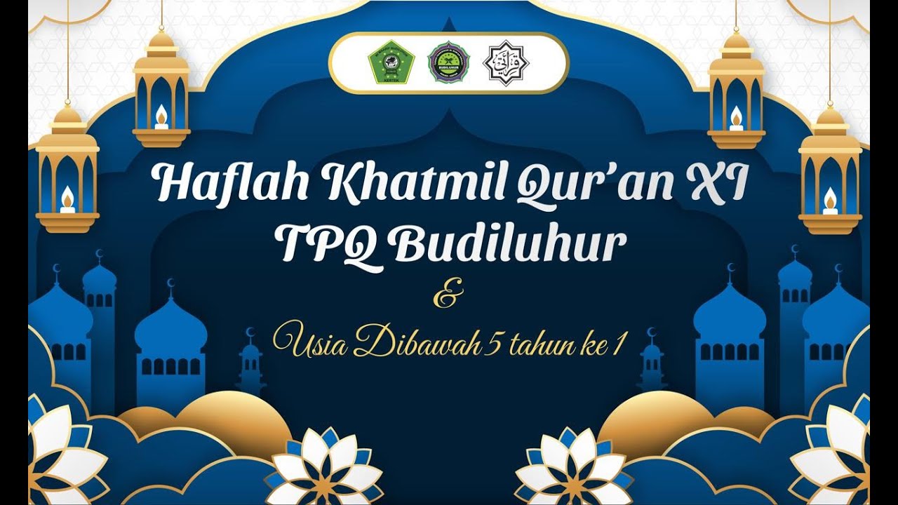 HAFLAH KHOTMIL QUR'AN KE XI TPQ BUDILUHUR KERTEK WONOSOBO 2026