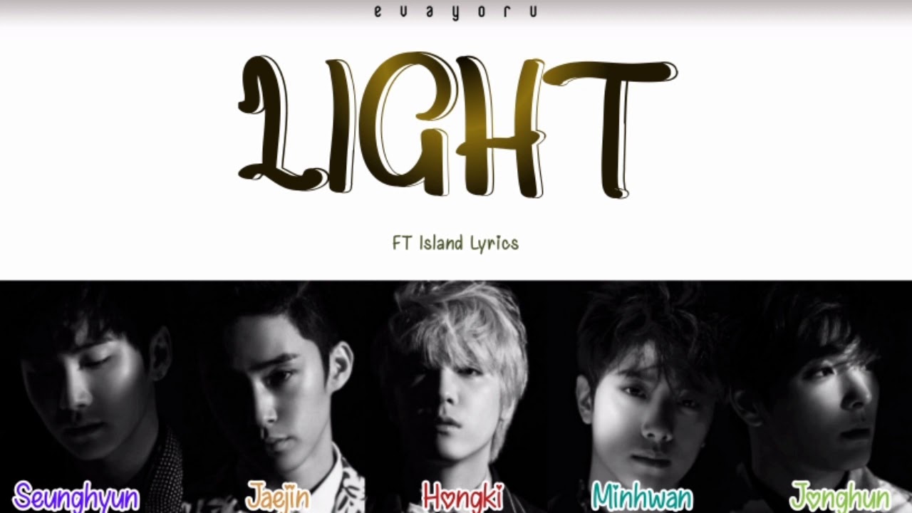 FT Island Light / Find A Light Lyrics Engsub Indosub