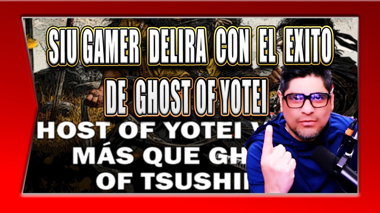 SIU GAMER DELIRA CON EL EXITO DE GHOST OF YOTEI