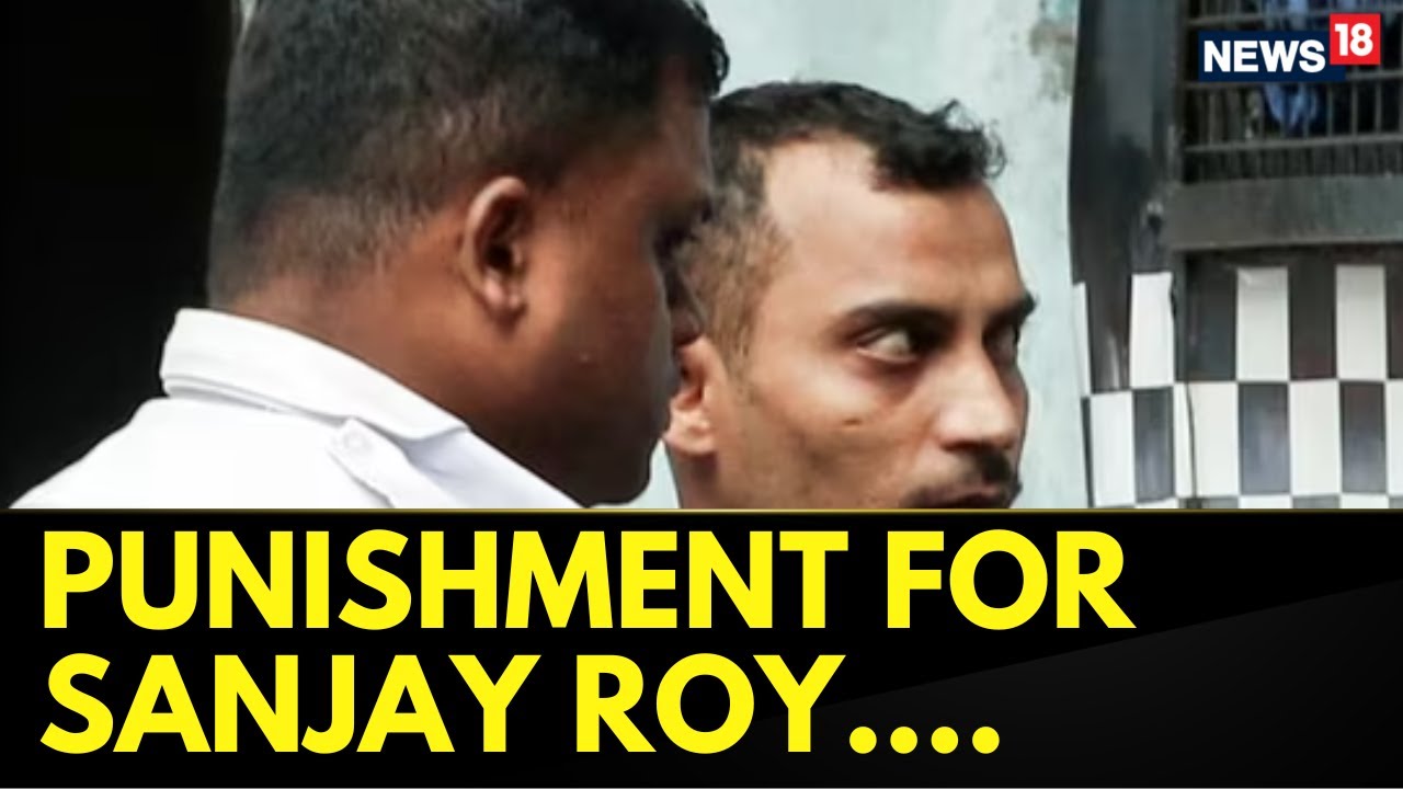 RG Kar Rape-Murder Convict Sanjay Roy Verdict Updates | Sealdah Court | Kolkata News Today | News18