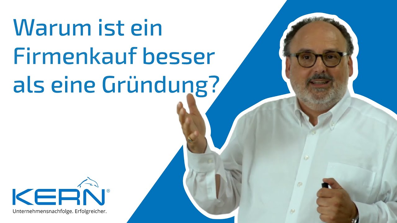Warum ist ein Firmenkauf besser als eine Gr&uuml;ndung? 🤔 Tipps zum Unternehmenskauf (M&A)