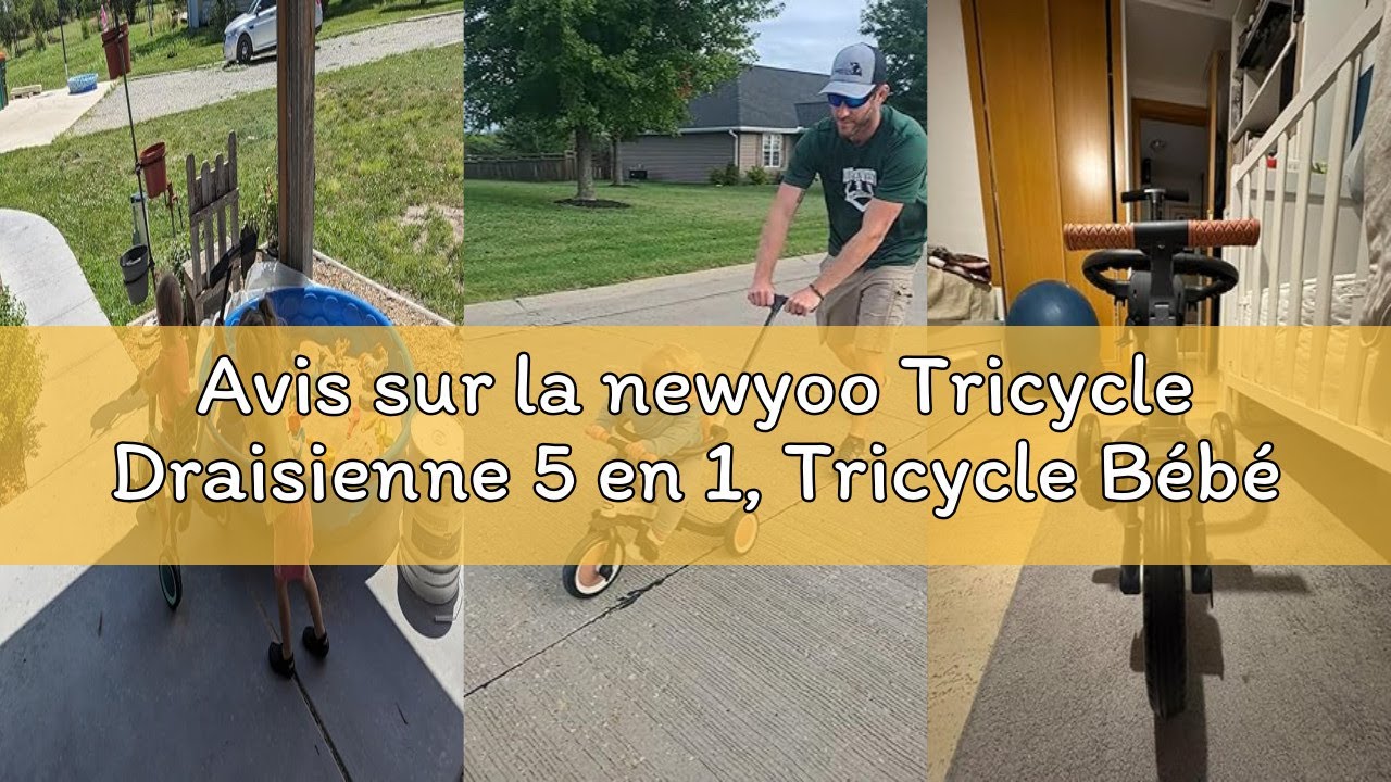 Avis sur la newyoo Tricycle Draisienne 5 en 1, Tricycle Bébé Évolutif 1-3 Ans avec Barre de Poussée,
