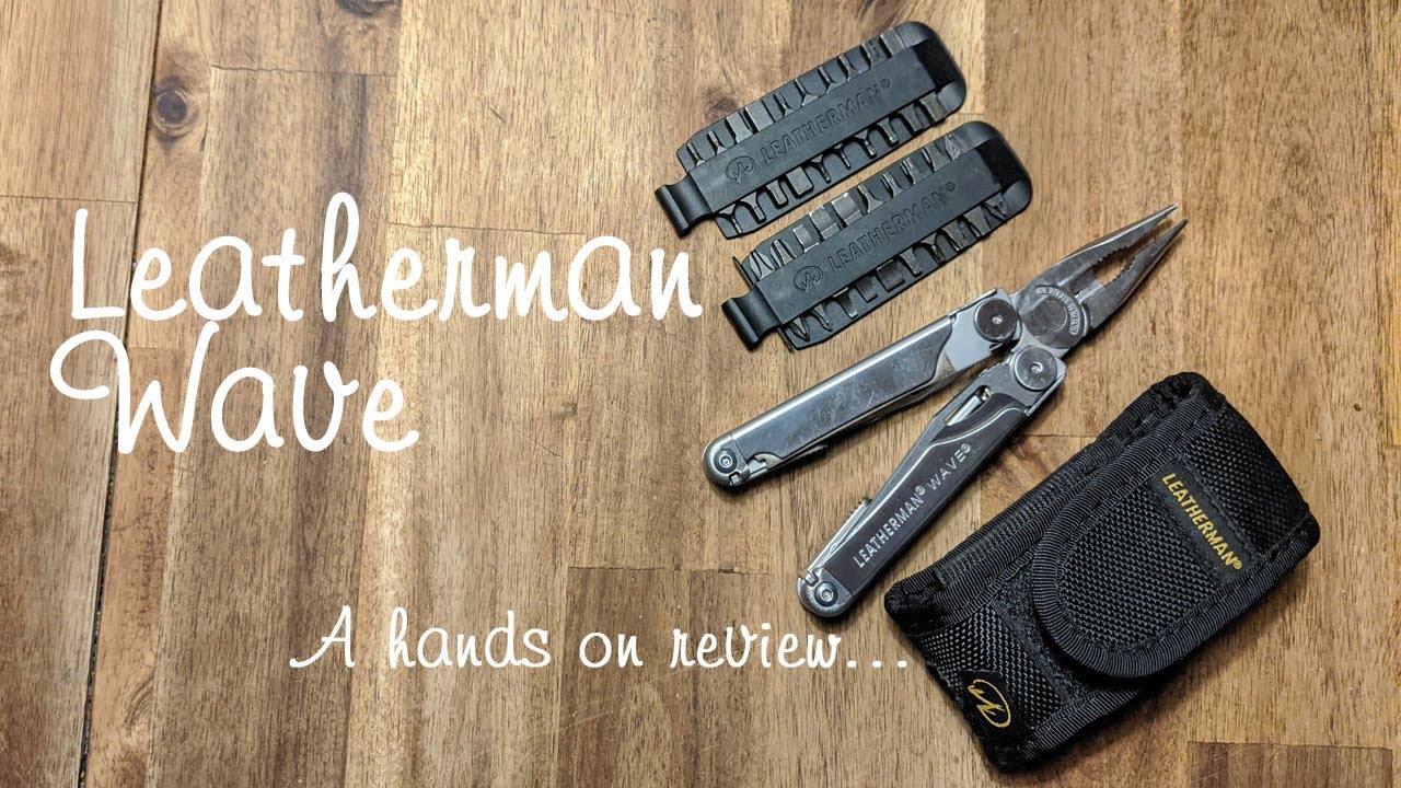 Leatherman Wave, bit kit and nylon sheath - hands on review