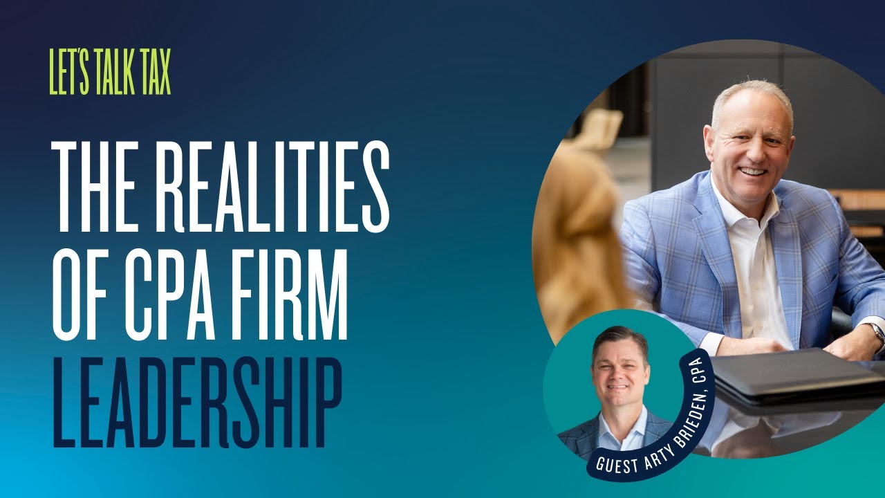 What Keeps You Up at Night? Realities of Developing Leaders at CPA Firms with Arty Brieden