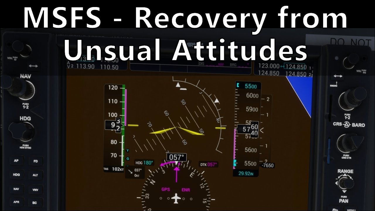 MSFS - Recovery from Unusual Attitudes & Aircraft Upset Events.  (AH IFR ground lesson #4)