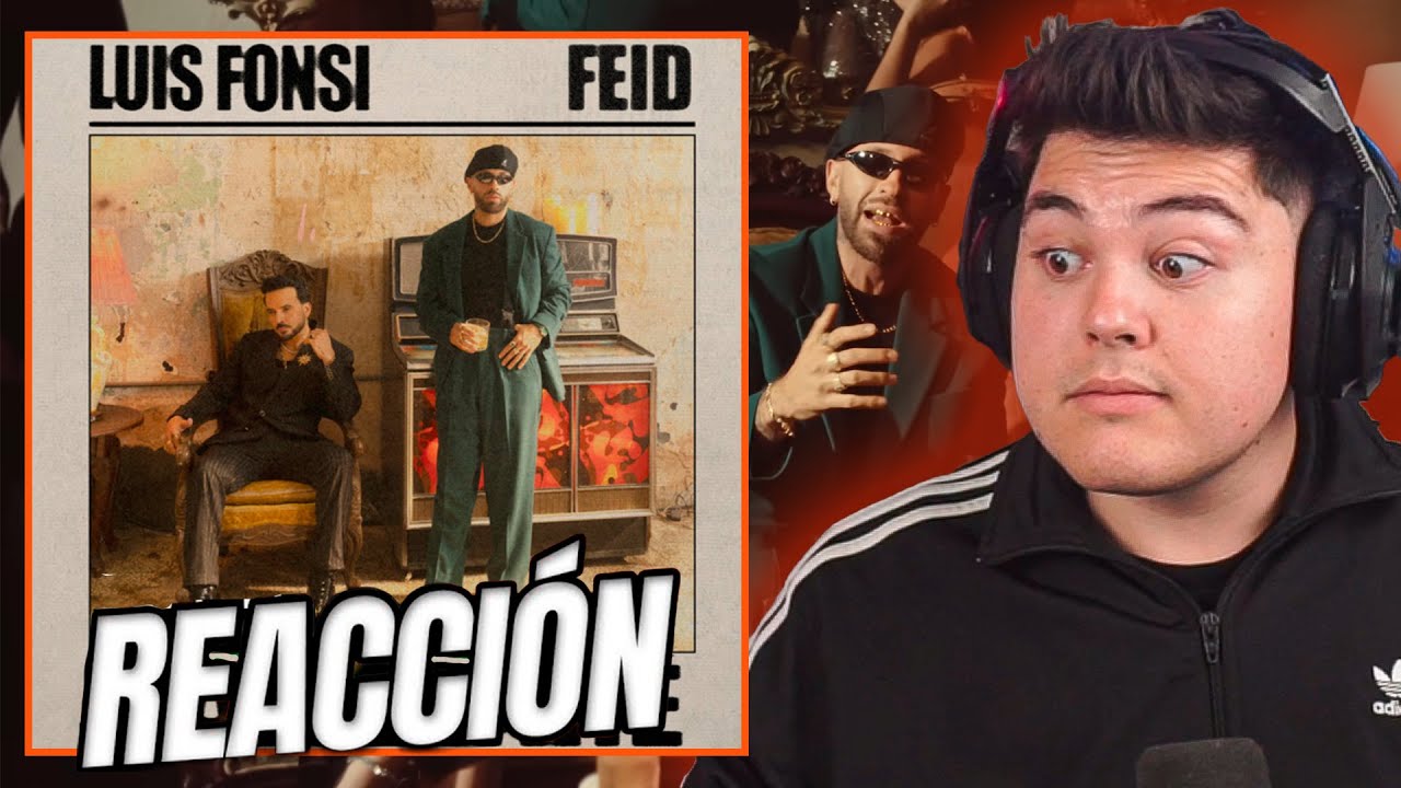 REACCION Luis Fonsi, Feid - CAMBIARÉ (Official Video) | elwerik