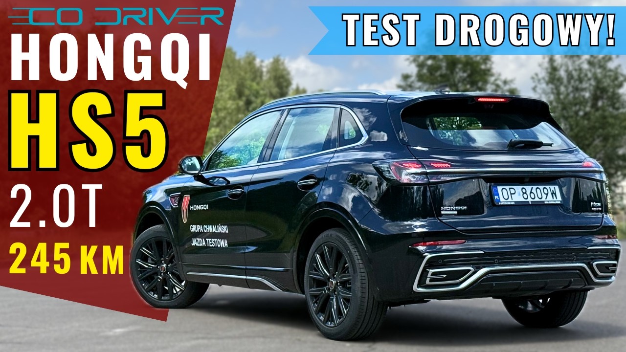 Hongqi HS5 2026 - TEST PL [2/2 Jazda, osiągi, spalanie, asystenci, 0-100 km/h] 2.0 Turbo 245 KM AWD