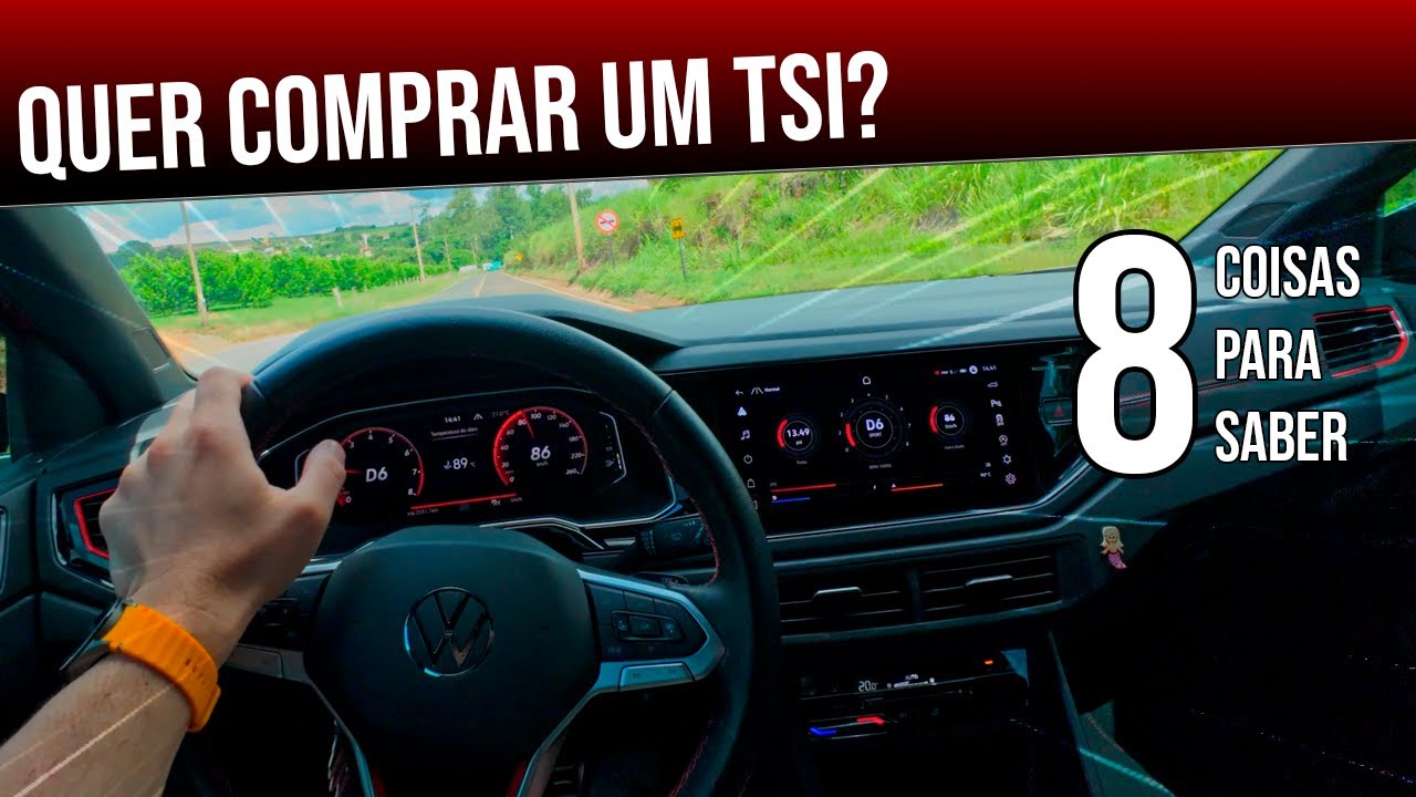 8 coisas que você precisa saber antes de comprar um TSI!