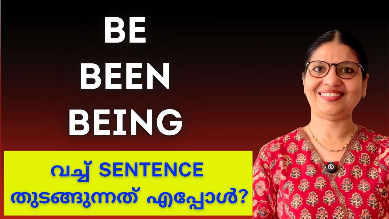 WHEN TO BEGIN A SENTENCE WITH BE, BEEN, BEING? | Spoken English Classes in Malayalam | Lesson - 264