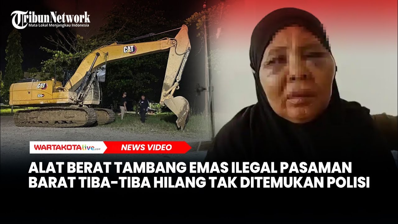 Alat Berat Tambang Emas Ilegal di Pasaman Barat Tiba-tiba Hilang Tak Ditemukan Polisi