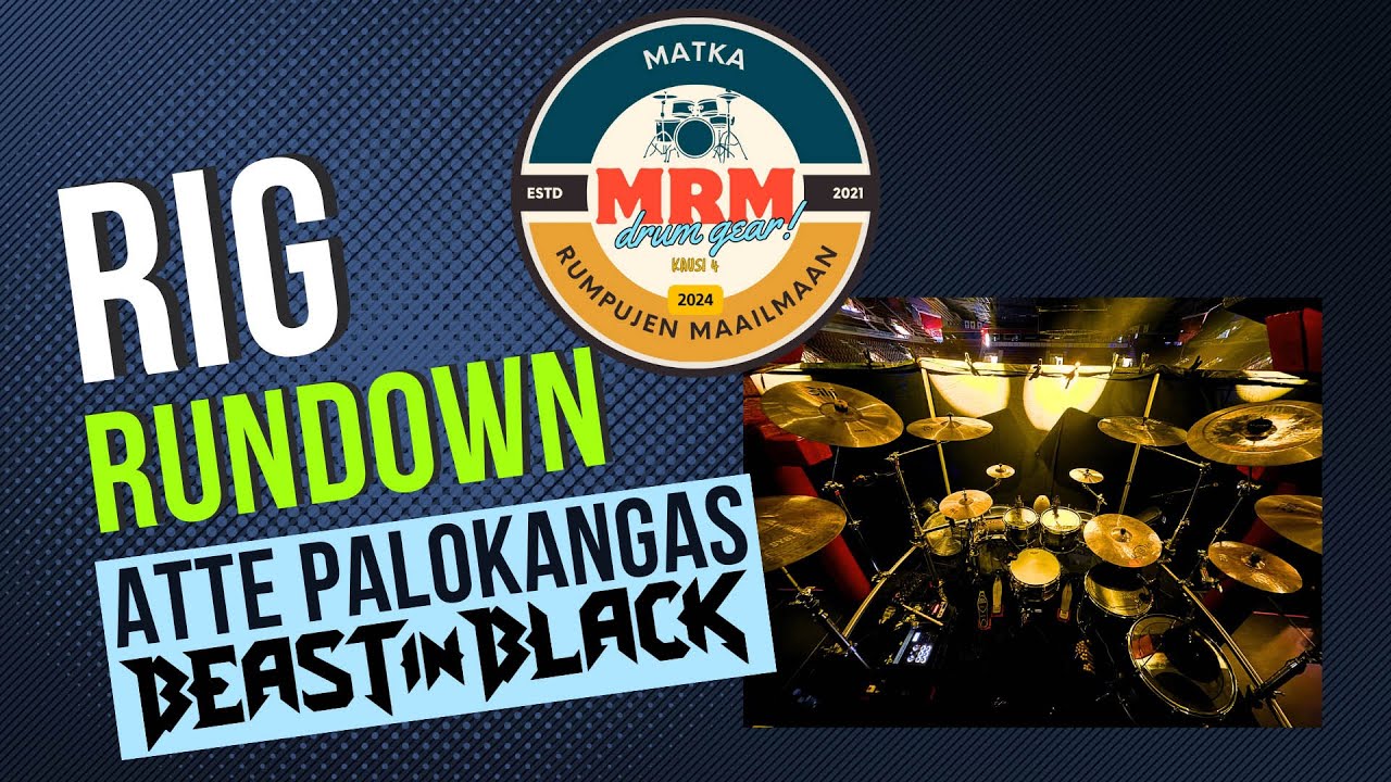 MRM esittää: Atte Palokangas Rig rundown (Beast In Black)