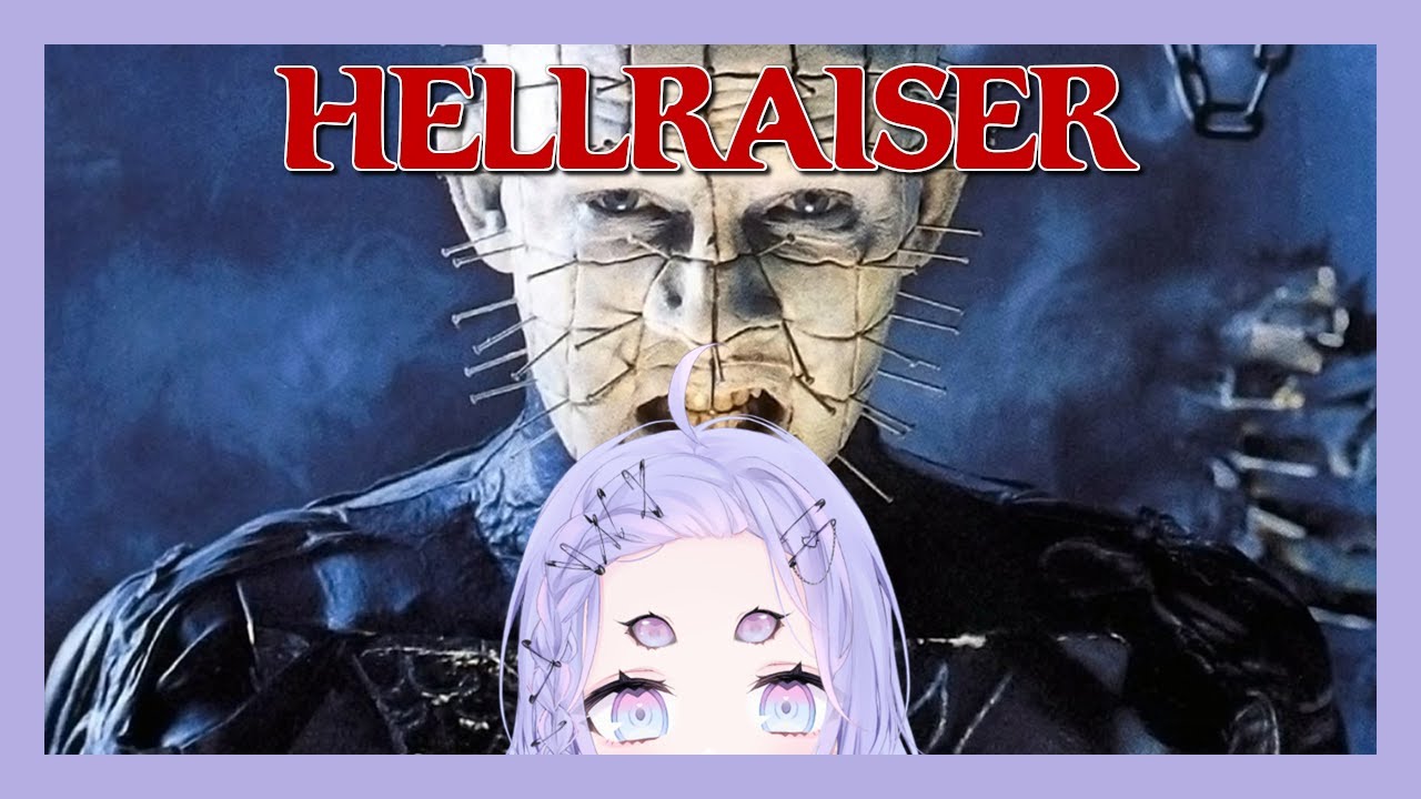 【Watchalong】Watch HELLRAISER With Me!