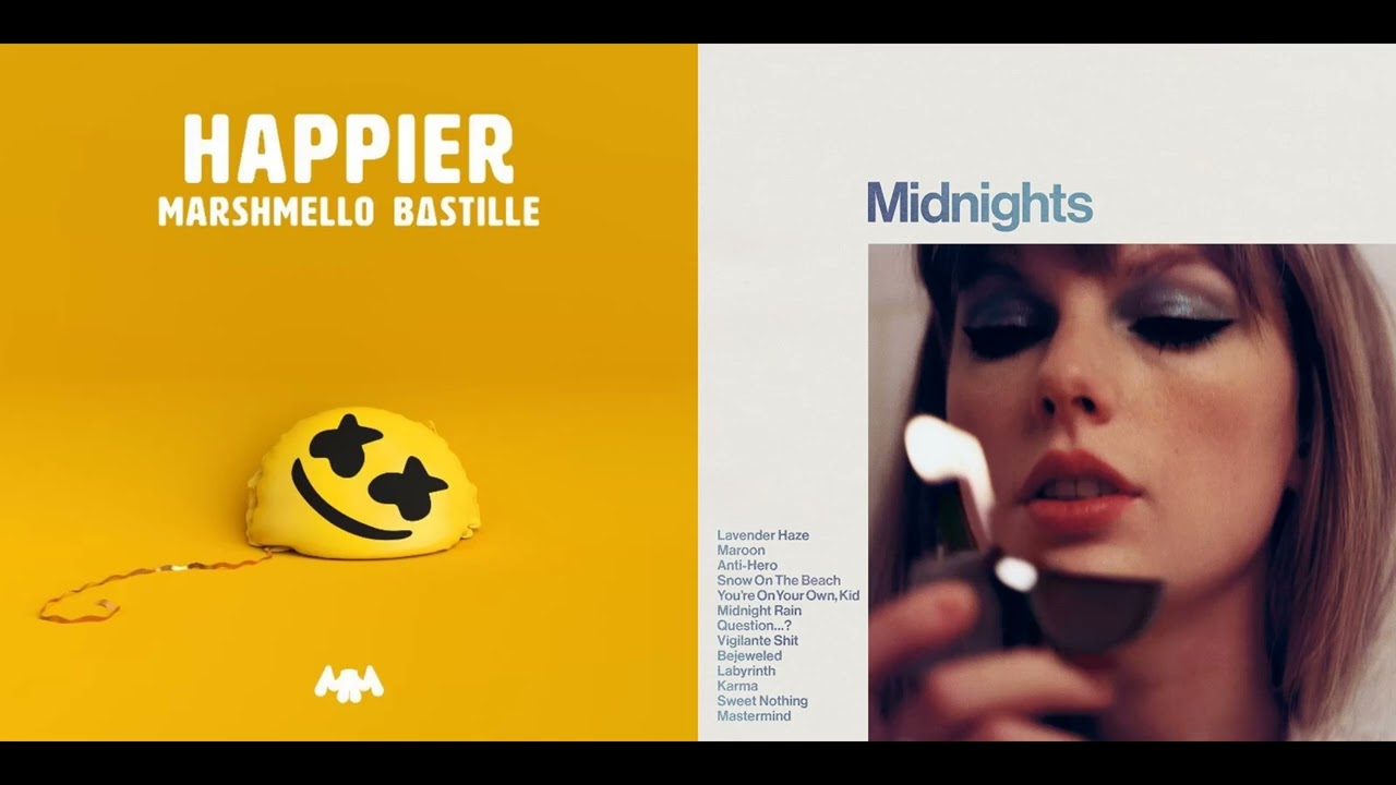 Marshmello ft. Bastille vs. Taylor Swift - Happier/Anti-Hero