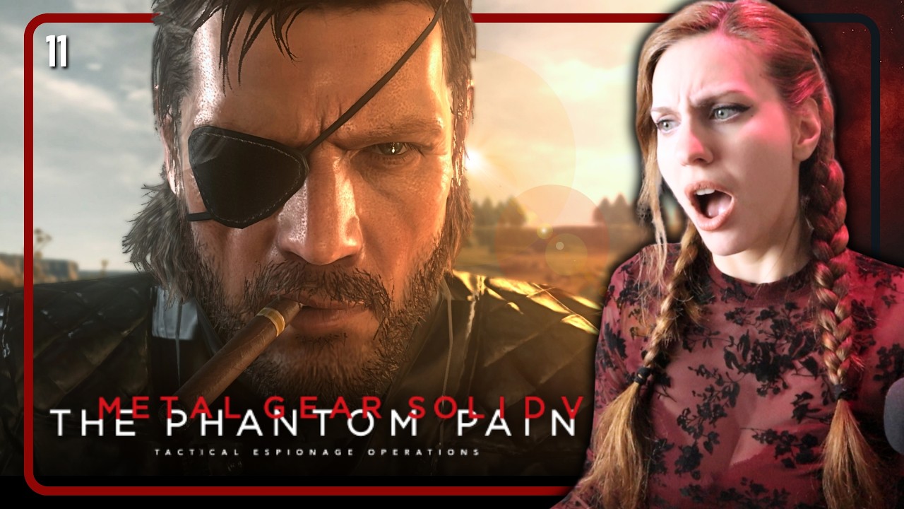 The TRUTH: My FIRST time playing: Metal Gear Solid V: The Phantom Pain [11]