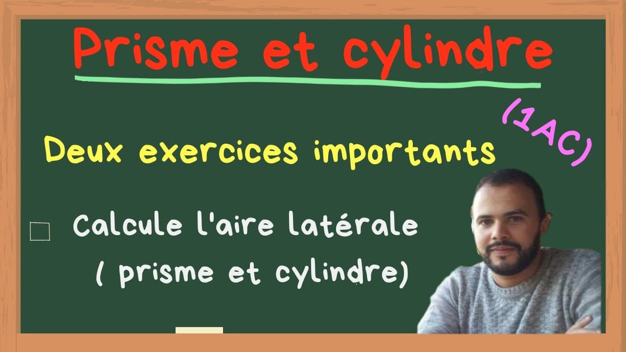 Prisme et cylindre : deux exercices importants (1er année collège)
