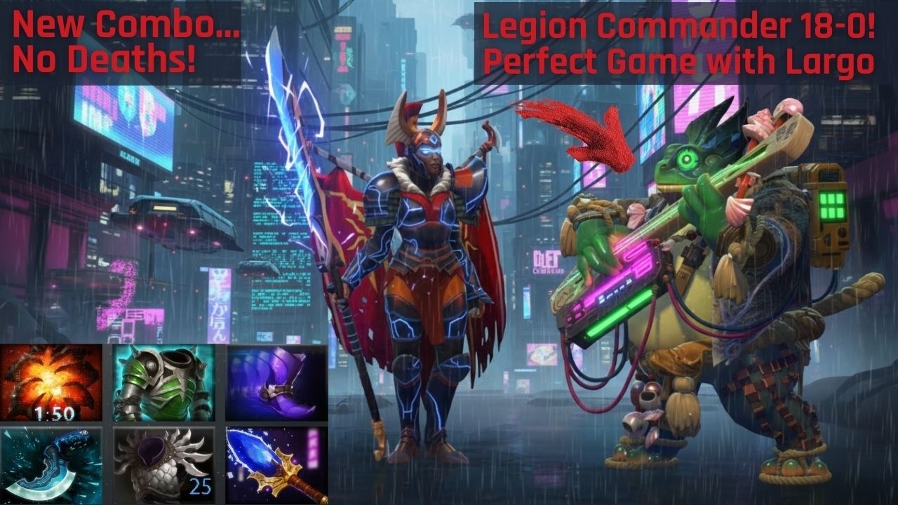 Perfect Legion Commander Game with Largo!  18 Kills and 0 Deaths #legioncommander   #largo