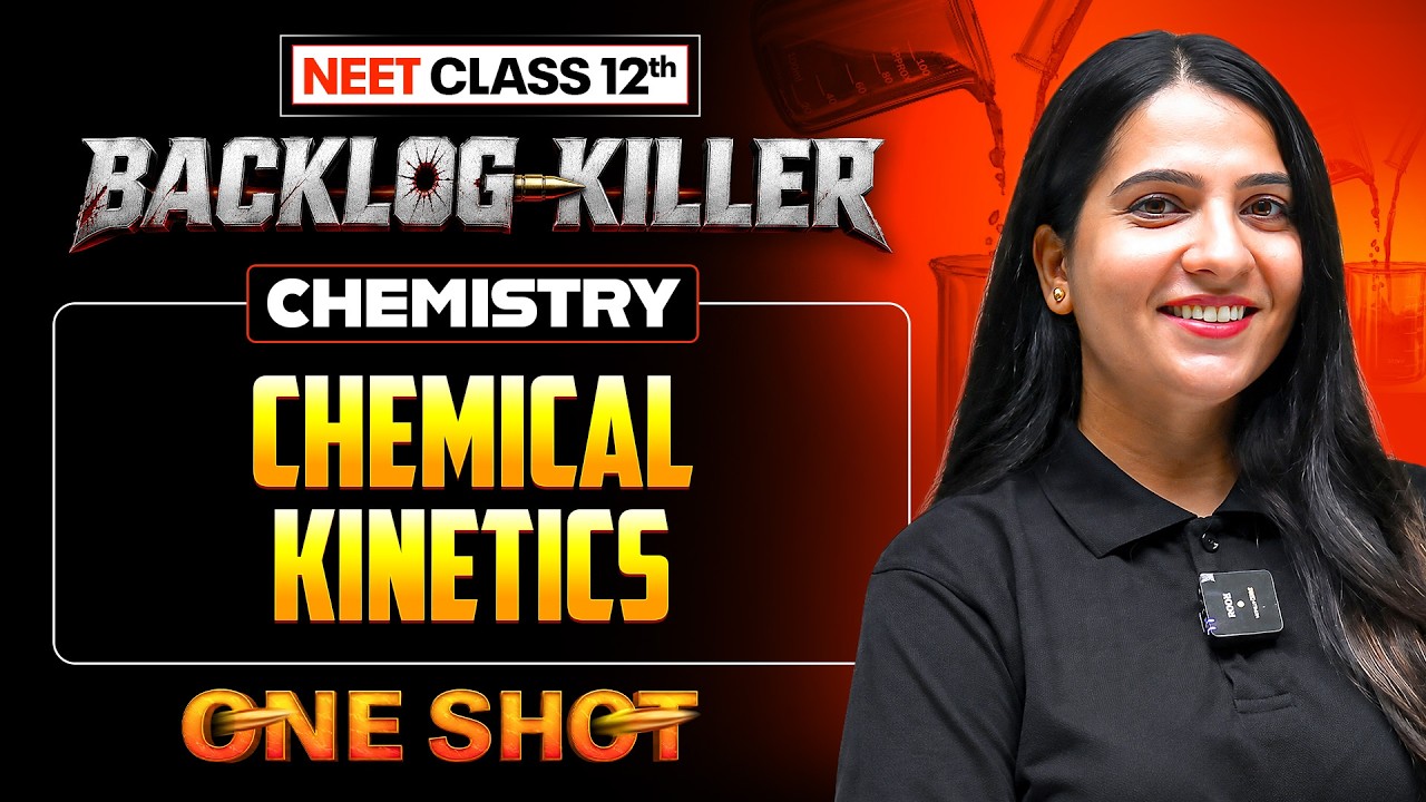 Chemical Kinetics ONE SHOT 🔥 | Class 12 Chemistry | NEET 2027 | Backlog Killer | PW NEET