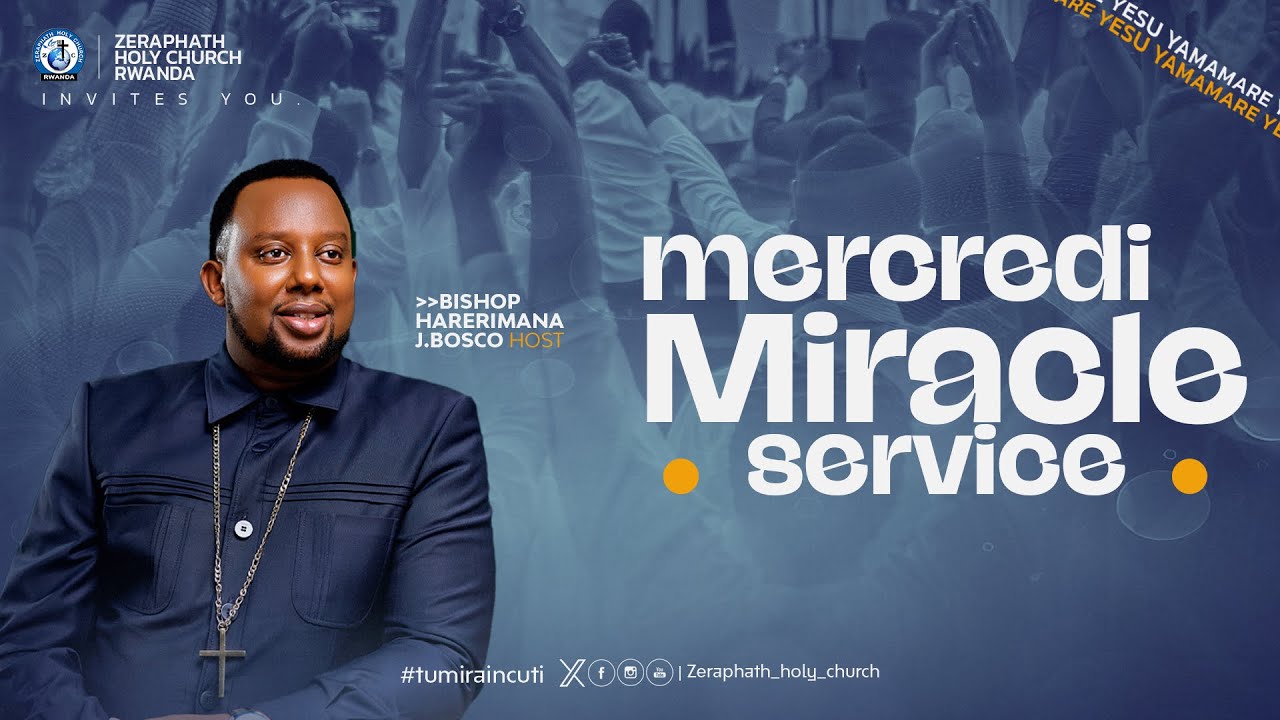 Live🔴MERCREDI MIRACLE SERVICE Bishop  HARERIMANA.Jean BOSCO  25 09 2024