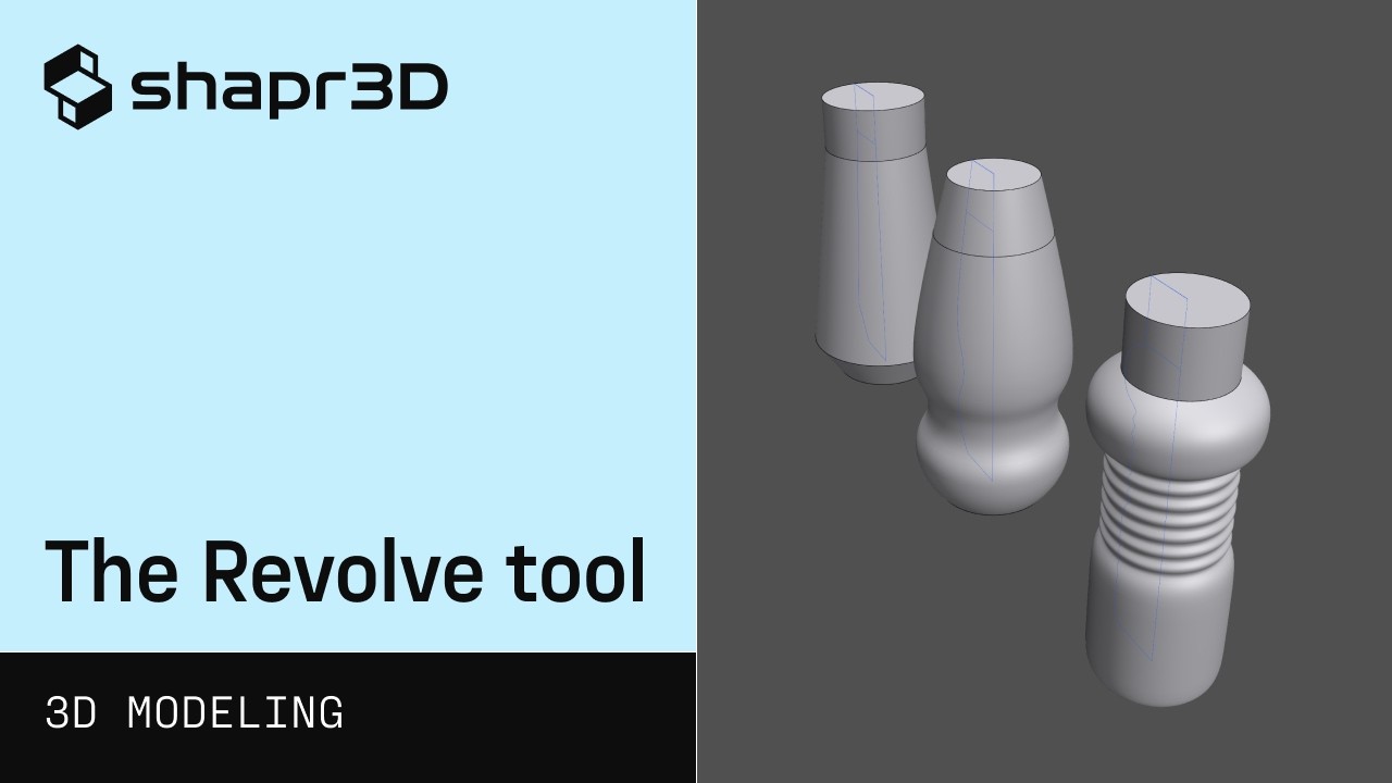 The Revolve tool | 3D Modeling Fundamentals: Extrude, Revolve, and Loft