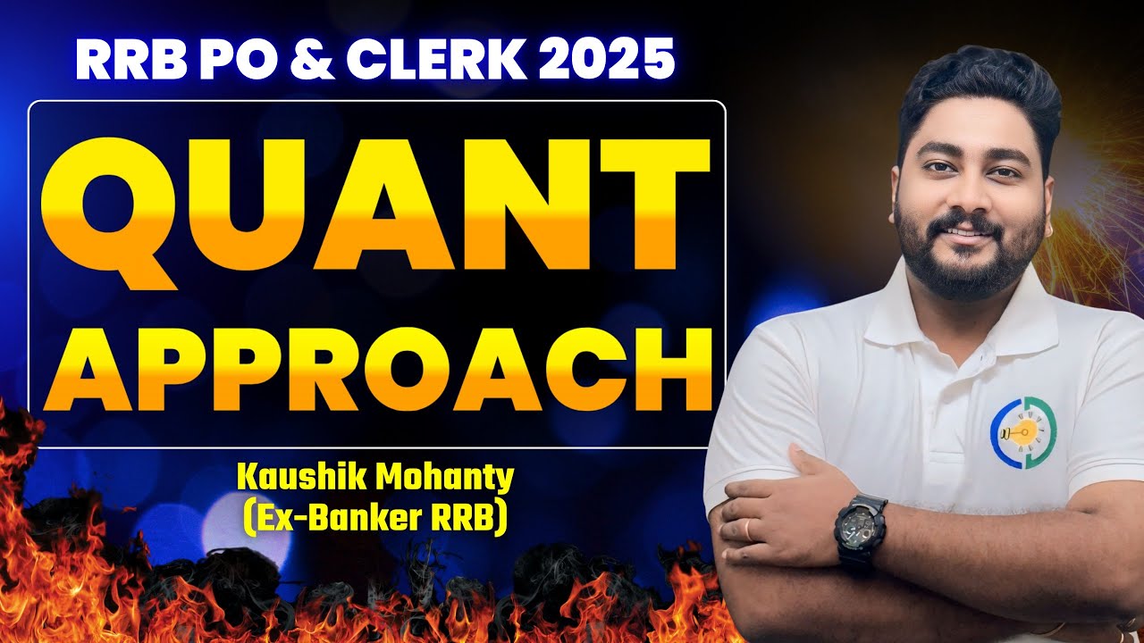 🔥 RRB PO & Clerk 2025 Quant Approach to Tackle 40 Questions in 20 Minutes || Kaushik Mohanty ||