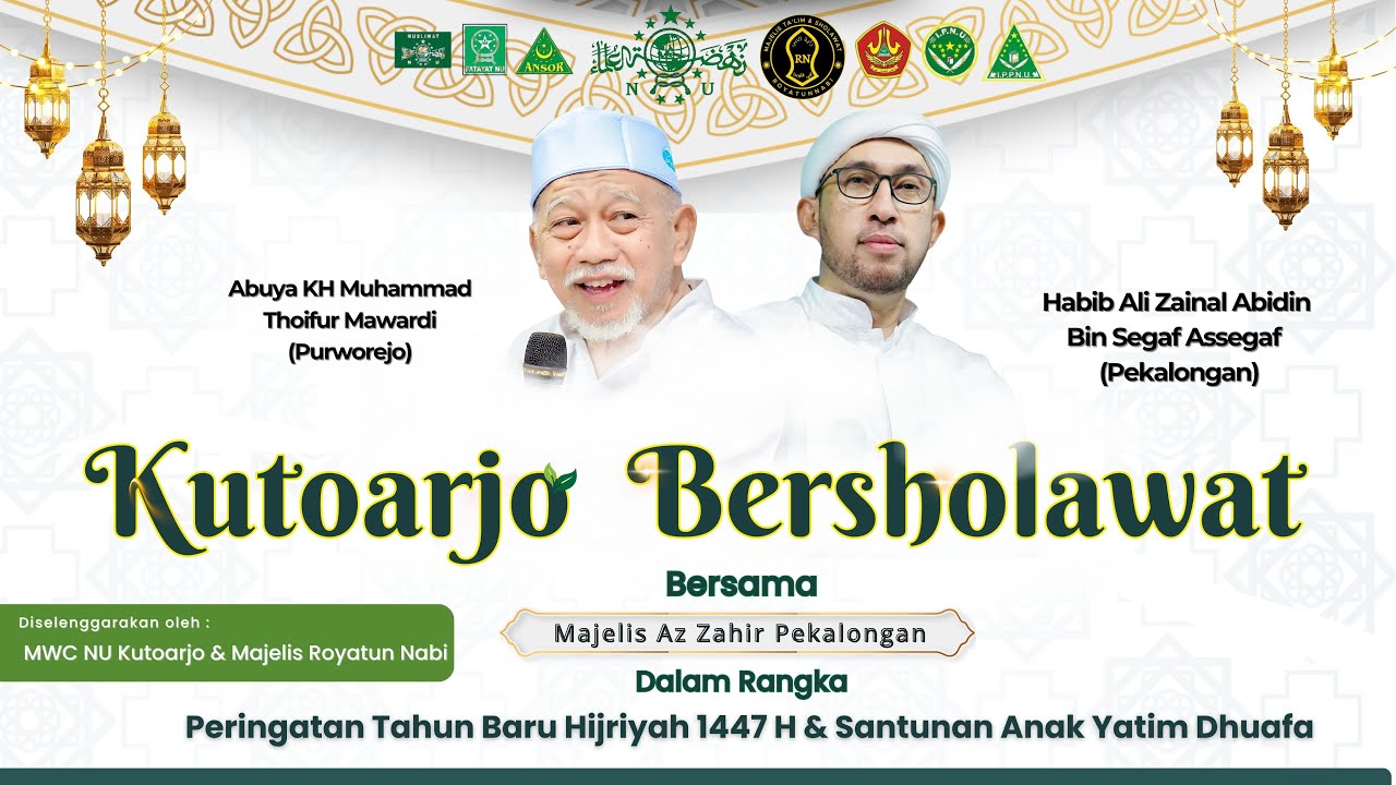 LIVE ::: KUTOARJO BERSHOLAWAT ::: BERSAMA HABIB ALI ZAINAL ABIDIN ASSEGAF & MAJELIS AZZAHIR