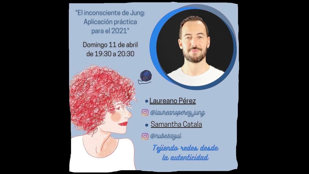 Tejiendo redes desde la Autenticidad con Laureano P&eacute;rez (El inconsciente de Jung)