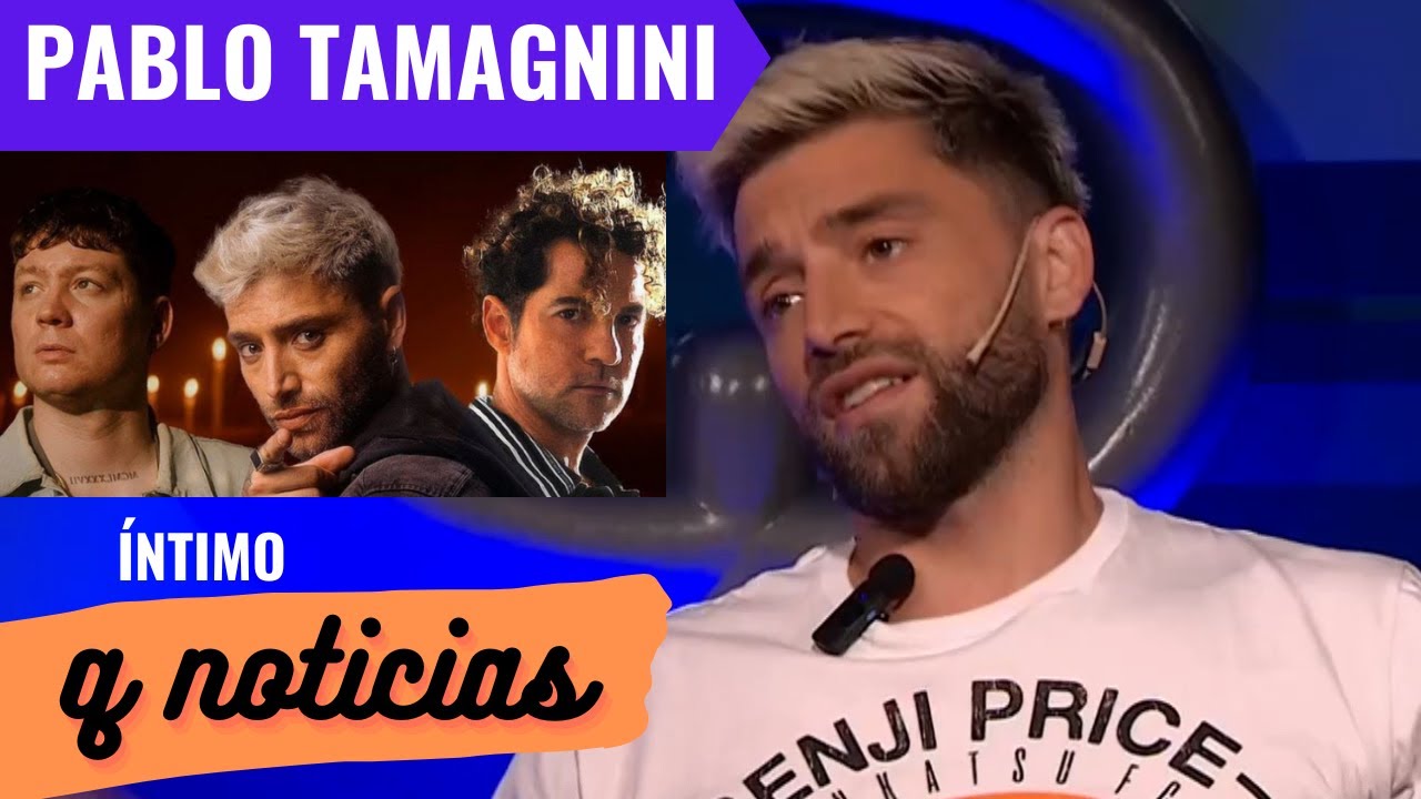 Pablo Tamagnini contó cómo surgió 