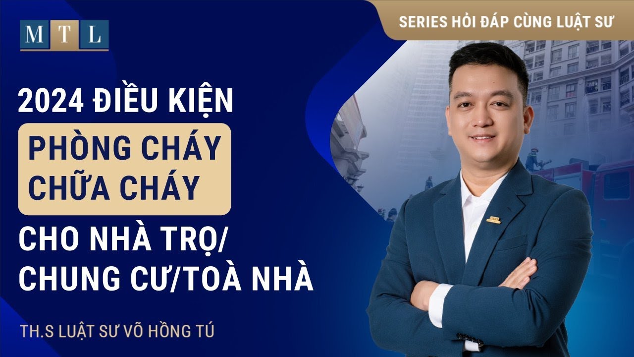 Nhà trọ, chung cư Mini cần đáp ứng điều kiện gì về phòng cháy, chữa cháy?