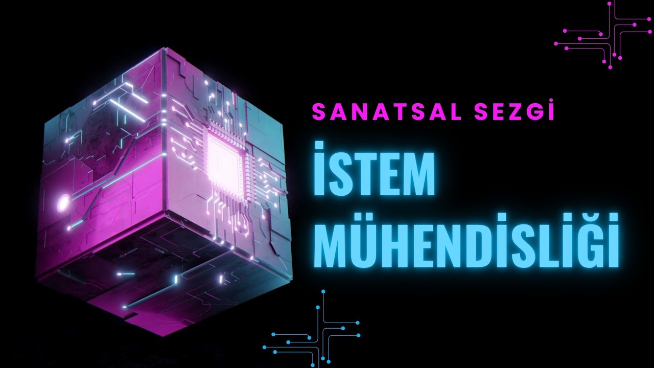 SANATSAL SEZGİ VE İSTEM MÜHENDİSLİĞİ BECERİSİ
