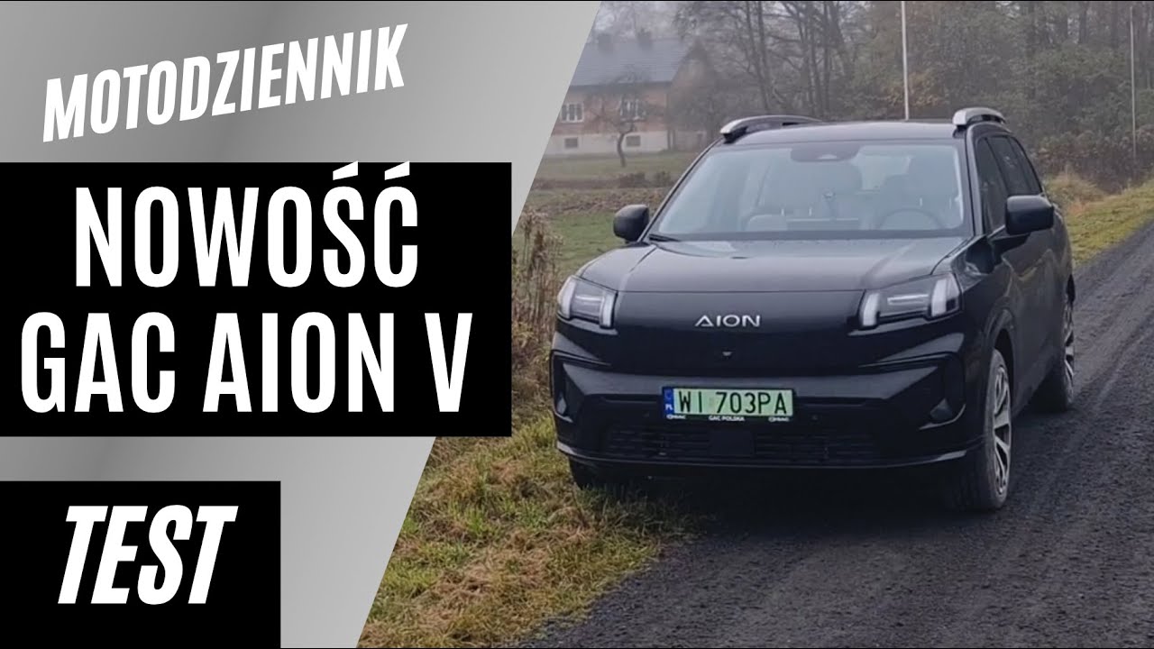 #Motodziennik test - NOWOŚĆ - GAC AION V - ale przecież się znamy...