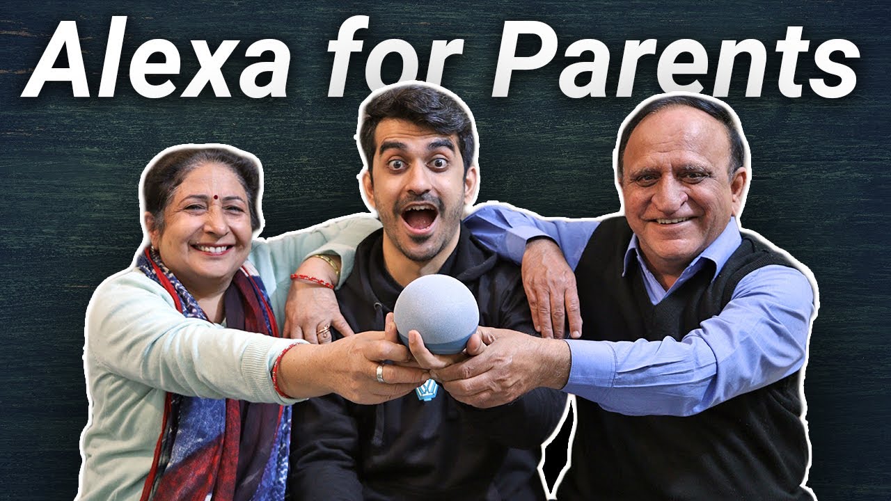 My Parents Are Addicted To Alexa :|