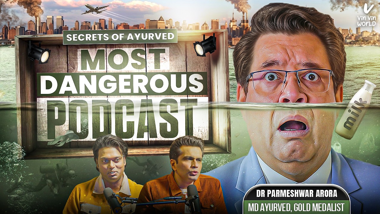 Ep 41: HOW TO LIVE 100 YEARS - Amazing Secrets of AYURVED ft Dr Arora - Vin Vin World - #viral
