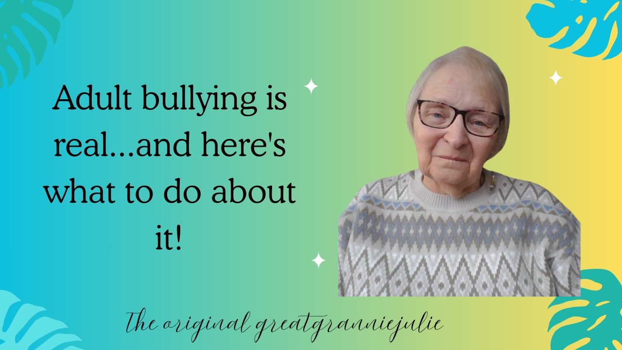 Adult bullying is real...and here's what to do about it!