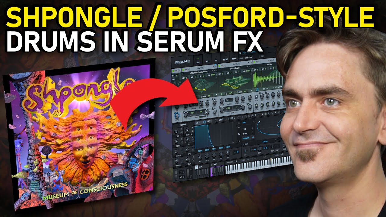 Жидкие ударные в стиле Shpongle/Posford в SerumFX